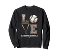 Baseball Love Kevin Mcgonigle Sweatshirt - Graphic Print Men Women - T-Shirt, Sweatshirt, Hoodie