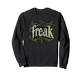 Freak Gothic Alt Grunge Hip Hop Sweatshirt - Minimalist Print Men Women - T-Shirt, Sweatshirt, Hoodie