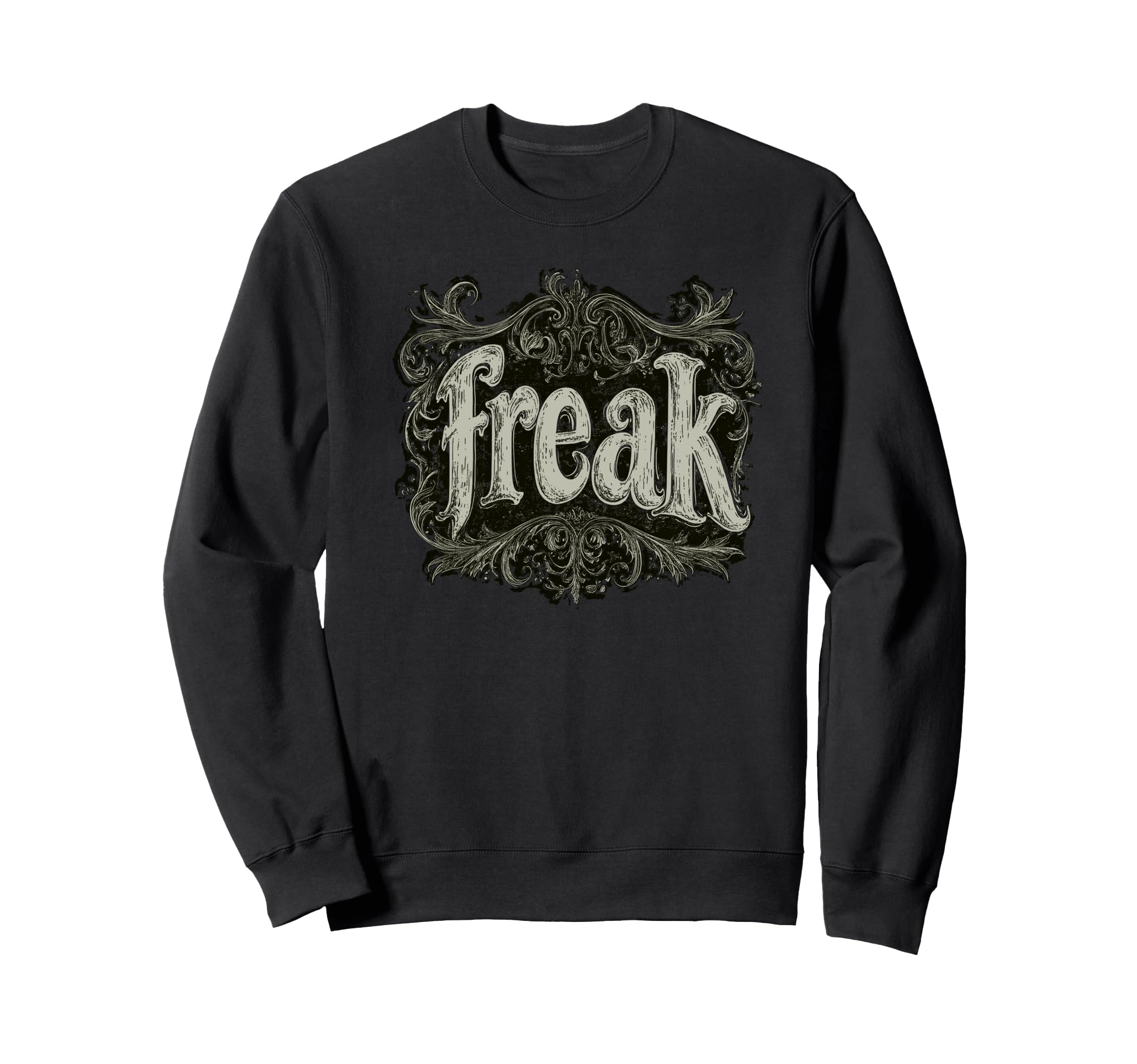 Freak Gothic Alt Grunge Hip Hop Sweatshirt - Minimalist Print Men Women - T-Shirt, Sweatshirt, Hoodie