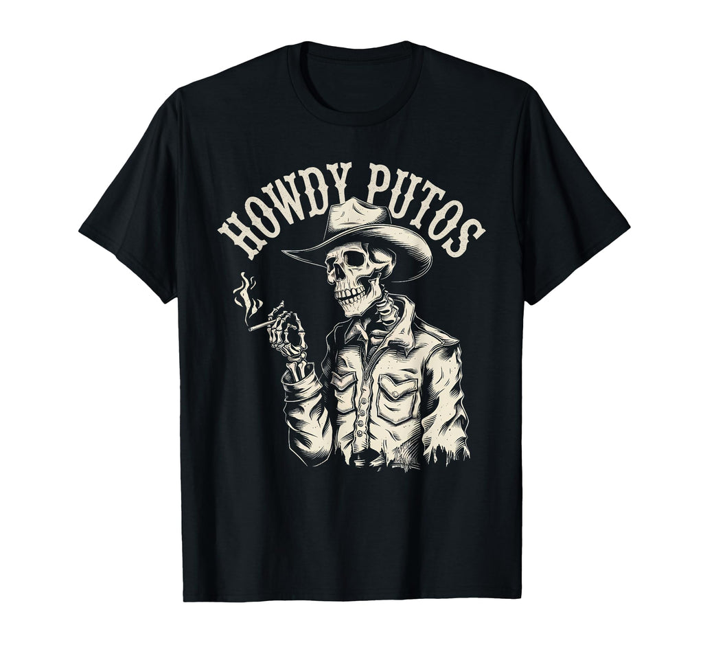 Howdy Putos Cowboy Skeleton T-Shirt - Aesthetic Graphic Men Women - T-Shirt, Sweatshirt, Hoodie