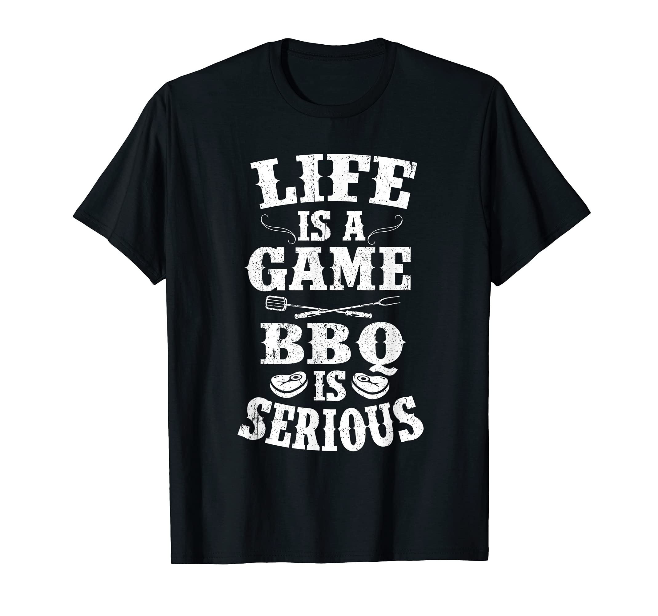 Life Is Game Barbecue Is Serious Bbq T-Shirt - Trendy Graphic Men Women - T-Shirt, Sweatshirt, Hoodie