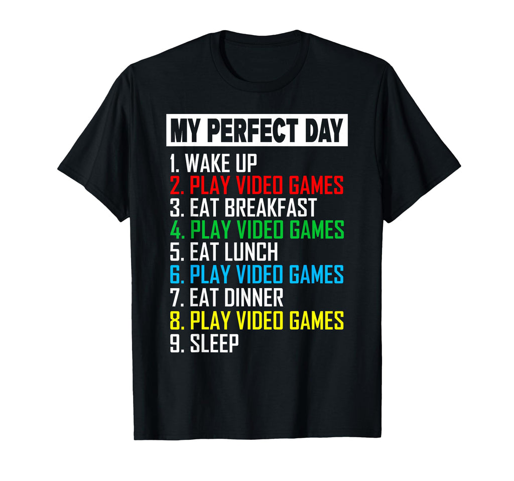My Day Video Games Gaming Dad Funny T-Shirt - Novelty Apparel for Adults - T-Shirt, Sweatshirt, Hoodie