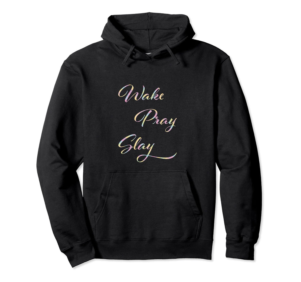 Wake Pray Slay Christian Boho Hippie Hoodie - Aesthetic Graphic Men Women - T-Shirt, Sweatshirt, Hoodie
