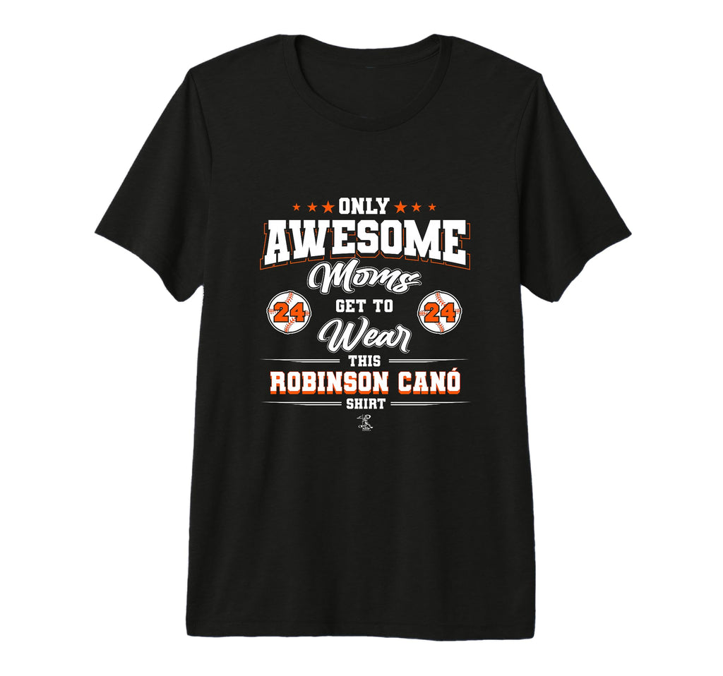 Robinson Cano Awesome Moms Tri Blend T-Shirt - Trendy Graphic for Adults - T-Shirt, Sweatshirt, Hoodie