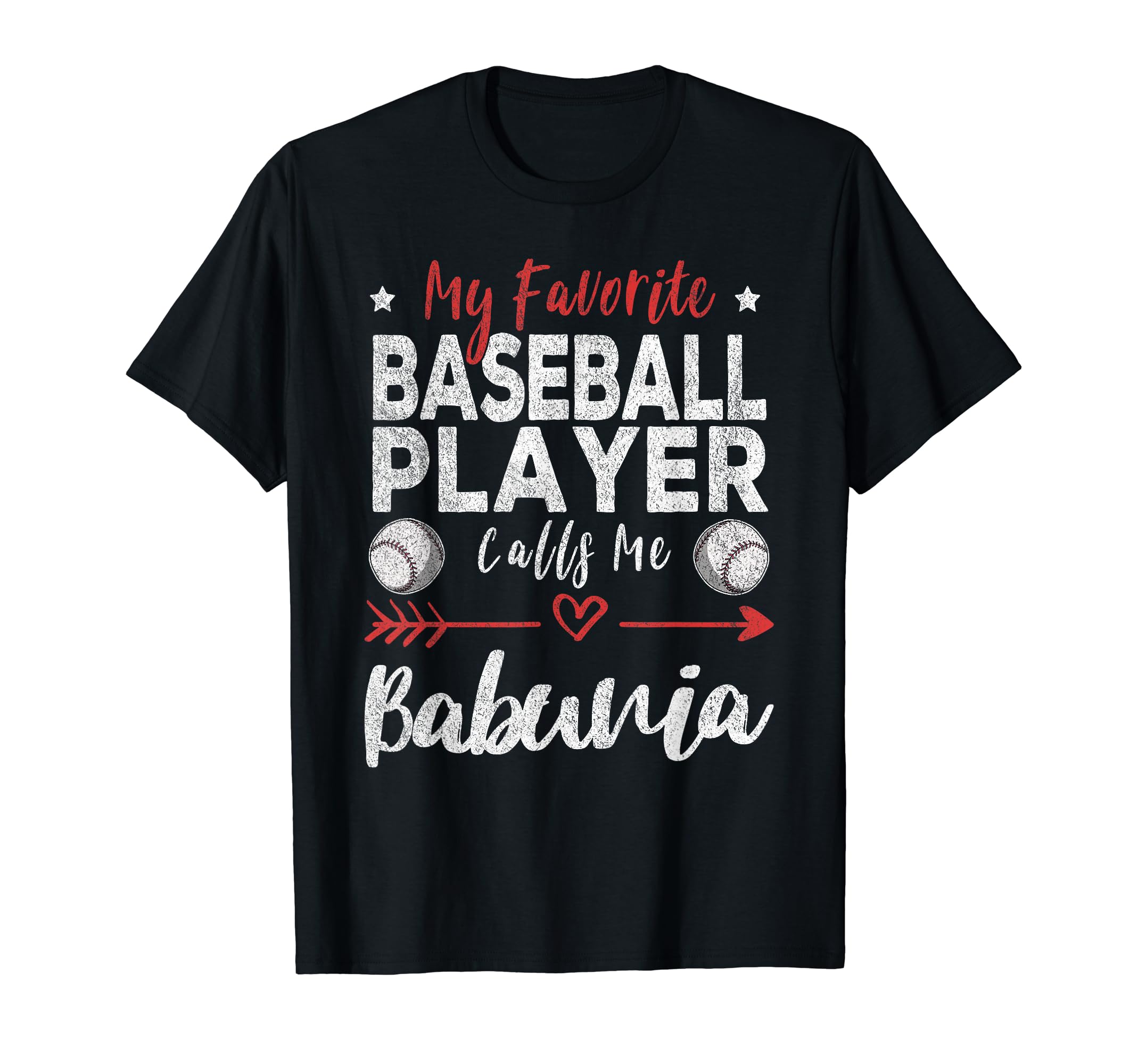 My Favorite Baseball Player Calls Me T-Shirt - Fun Novelty Design Unisex - T-Shirt, Sweatshirt, Hoodie