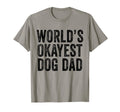 Worlds Okayest Dog Dad Puppy Lover T-Shirt - Unique Graphic for Adults - T-Shirt, Sweatshirt, Hoodie