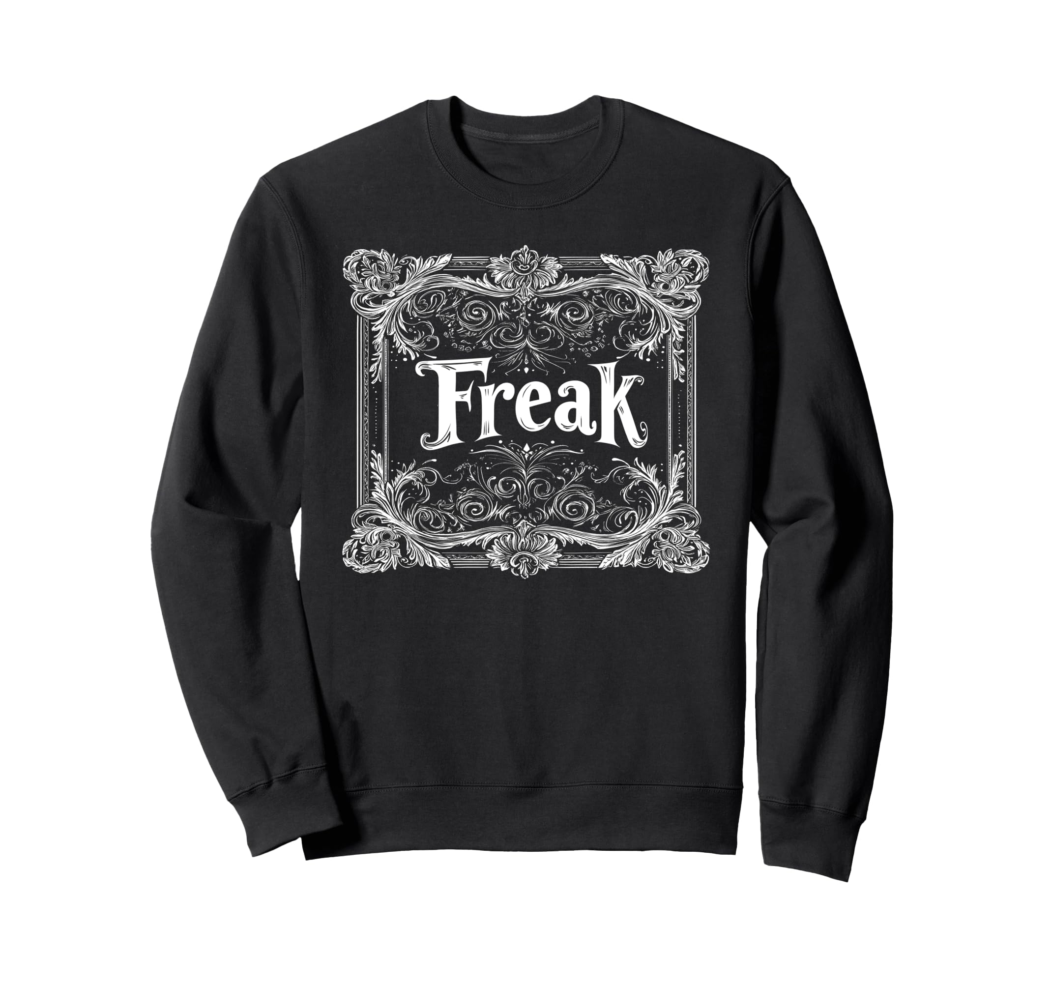 Freak Gothic Alt Grunge Hip Hop Y2K Sweatshirt - Aesthetic Graphic Unisex - T-Shirt, Sweatshirt, Hoodie