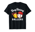 Busy Raising Ballers Softball T-Shirt - Casual Everyday Wear for Adults - T-Shirt, Sweatshirt, Hoodie