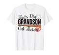 Thats My Grandson Out There Baseball T-Shirt - Streetwear Style for Adults - T-Shirt, Sweatshirt, Hoodie