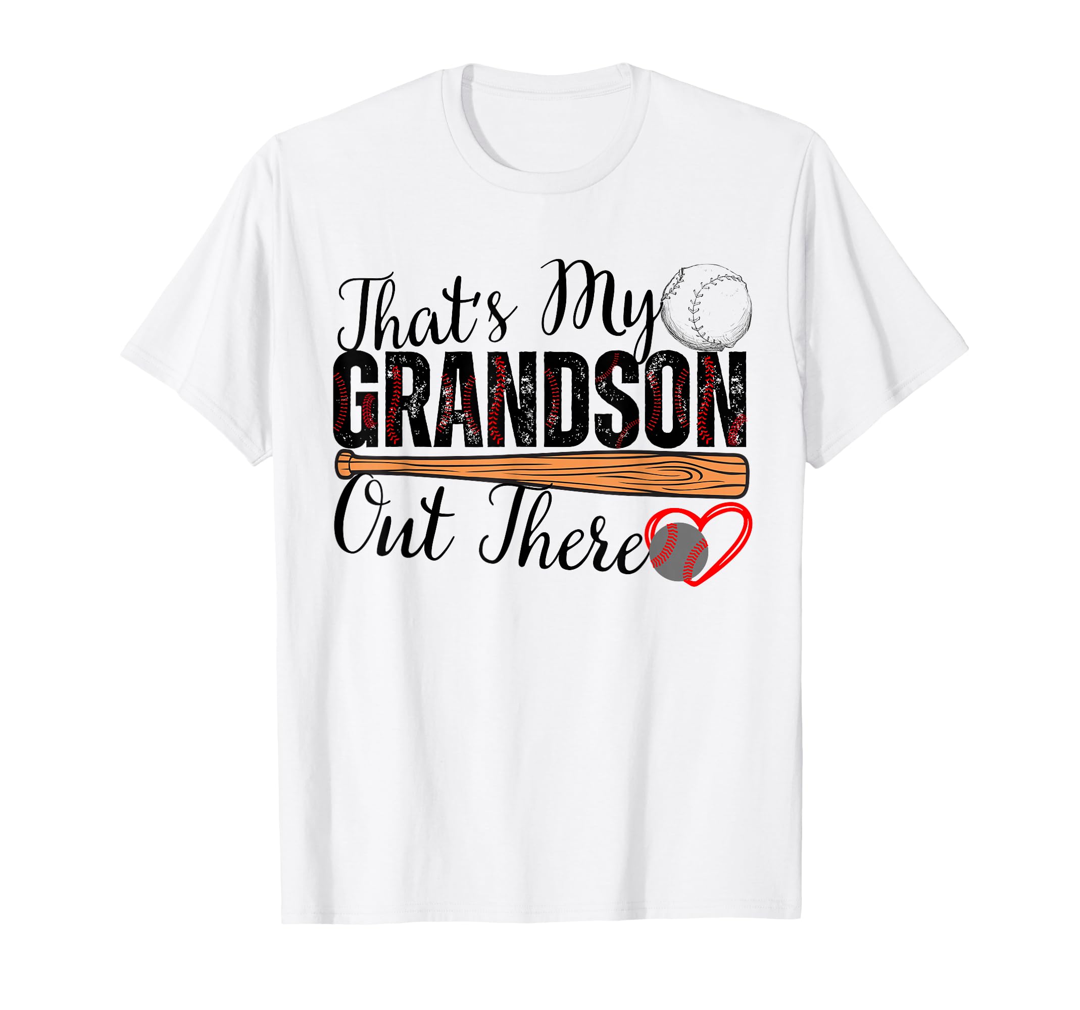 Thats My Grandson Out There Baseball T-Shirt - Streetwear Style for Adults - T-Shirt, Sweatshirt, Hoodie