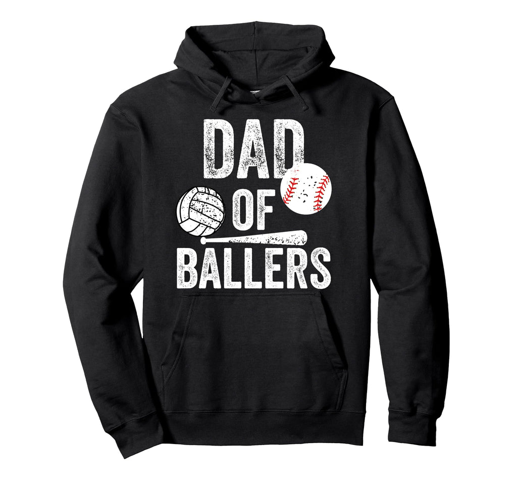 Dad Ballers Volleyball Baseball Daddy Hoodie - Casual Everyday Wear Unisex - T-Shirt, Sweatshirt, Hoodie