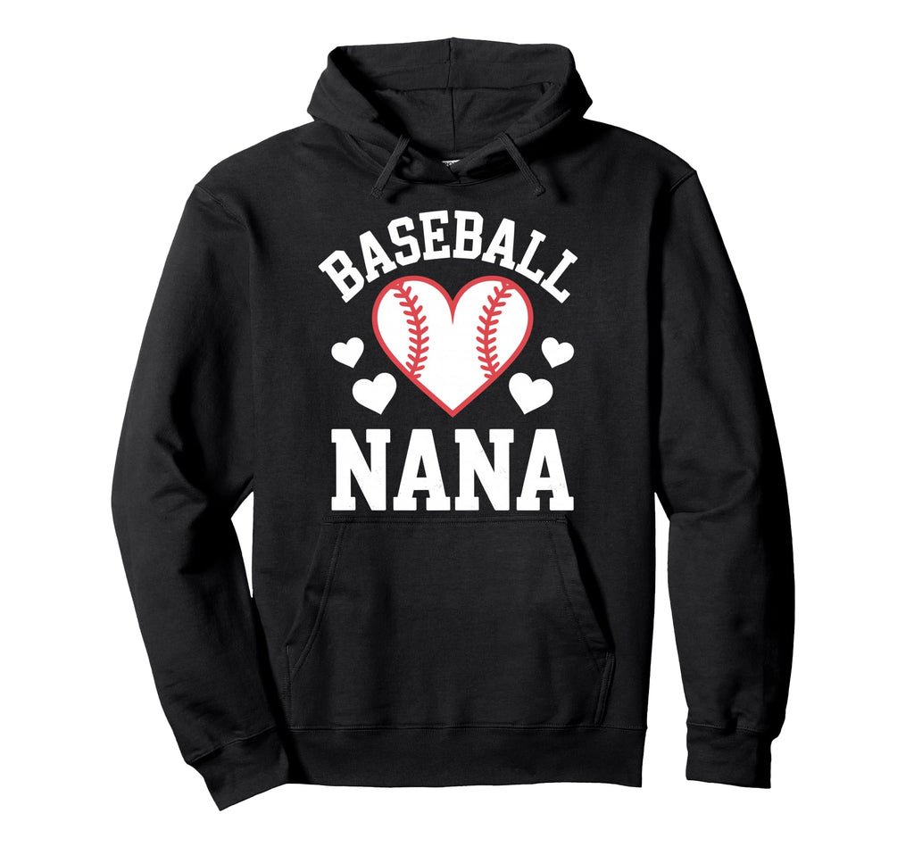 Funny Baseball Nana Art Grandma Hoodie - Fun Novelty Design for Adults - T-Shirt, Sweatshirt, Hoodie