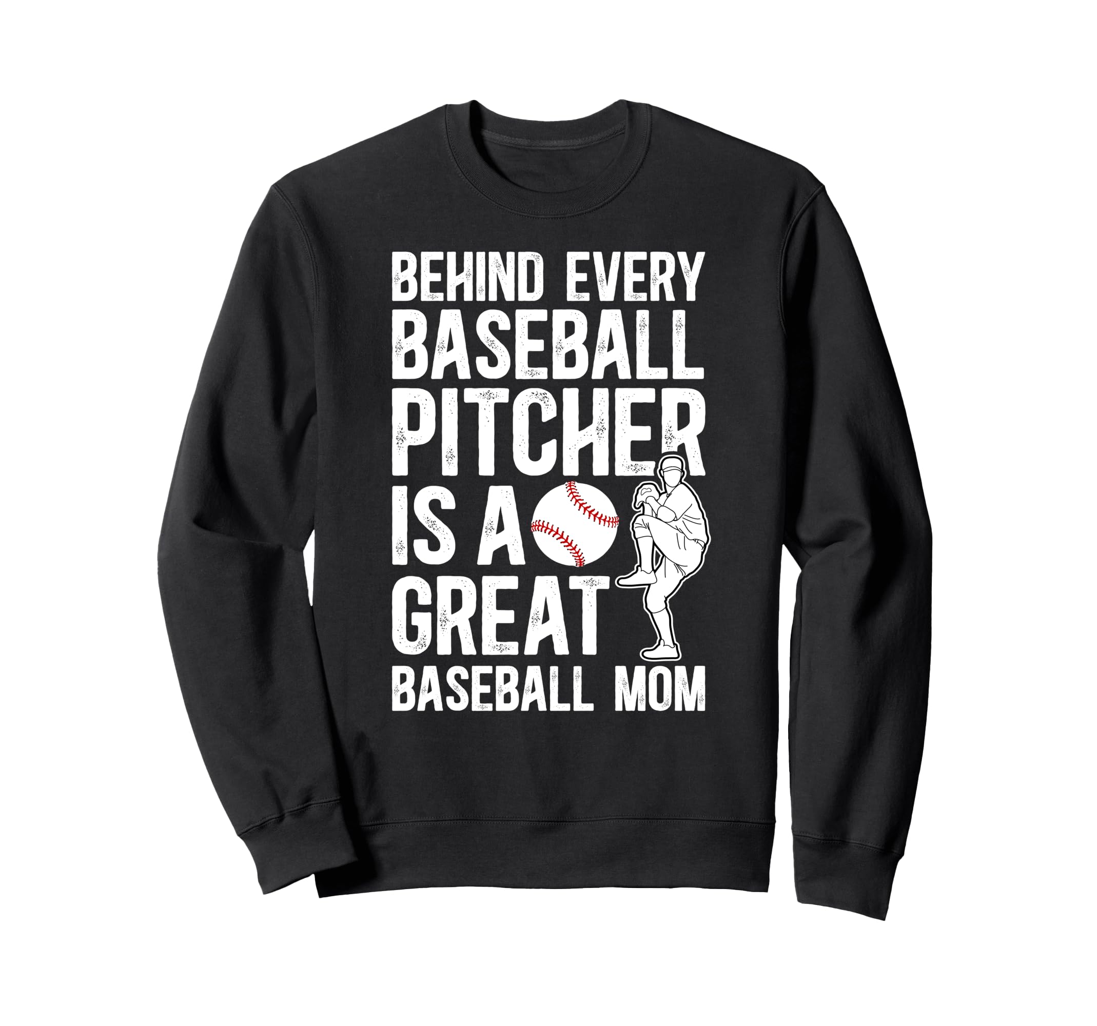 Great Baseball Pitcher Mom Sweatshirt - Aesthetic Graphic Men Women - T-Shirt, Sweatshirt, Hoodie