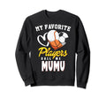 My Favorite Players Baseball Soccer Sweatshirt - Trendy Graphic Men Women - T-Shirt, Sweatshirt, Hoodie