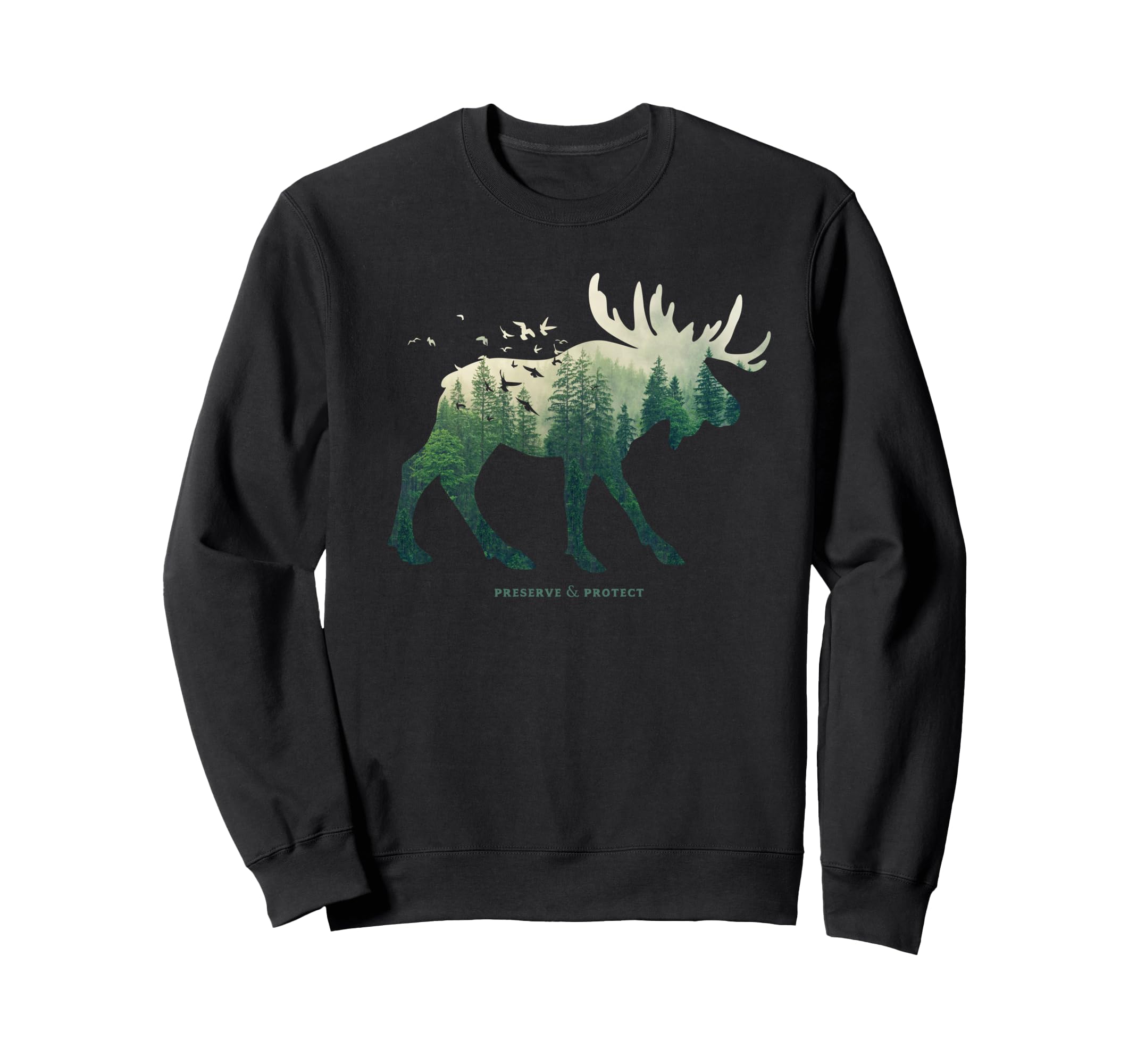 Preserve Protect National Park Moose Sweatshirt - Fun Novelty Design Unisex - T-Shirt, Sweatshirt, Hoodie