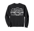 Photo Camera Storyteller Photographer Sweatshirt - Streetwear Style Unisex - T-Shirt, Sweatshirt, Hoodie