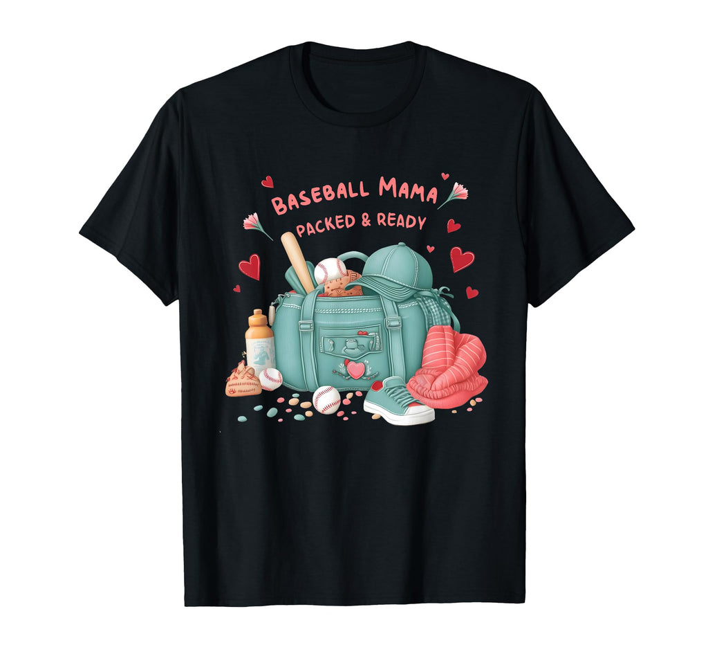Baseball Mama Packed Ready T-Shirt - Minimalist Print for Adults - T-Shirt, Sweatshirt, Hoodie
