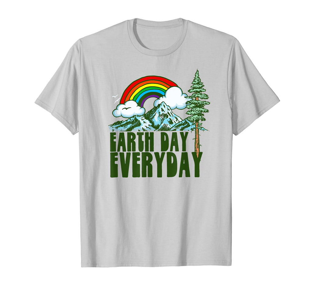 Earth Day Every Day Rainbow Nature Outdoor T-Shirt - Graphic Print Unisex - T-Shirt, Sweatshirt, Hoodie