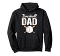 Baseball Dad Fathers Day Hoodie - Streetwear Style Unisex - T-Shirt, Sweatshirt, Hoodie