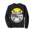 Grandy Ballers Funny Softball Sweatshirt - Graphic Print for Adults - T-Shirt, Sweatshirt, Hoodie