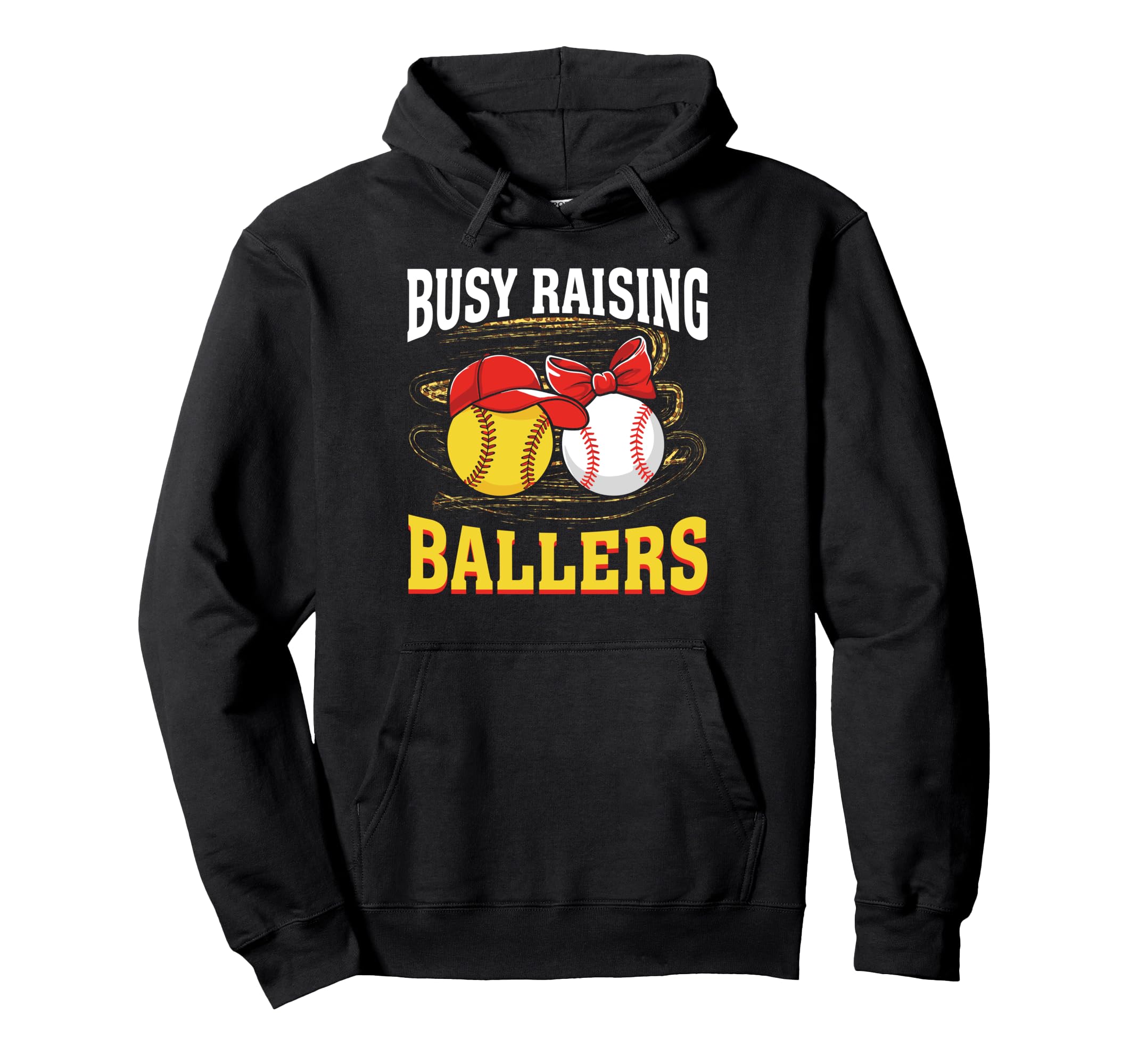 Busy Raising Ballers Softball Hoodie - Fun Novelty Design for Adults - T-Shirt, Sweatshirt, Hoodie