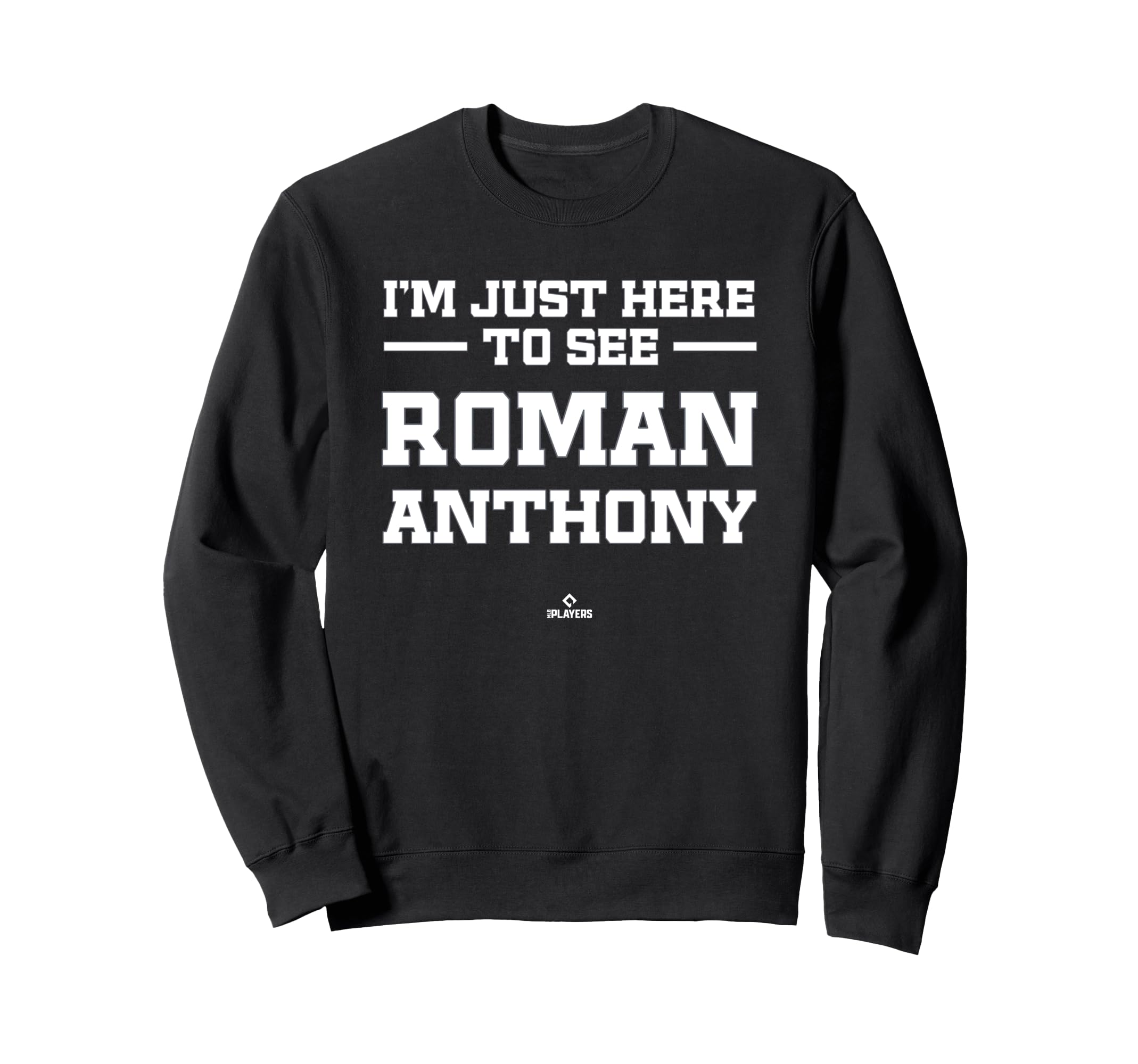 Im Here To See Roman Anthony Sweatshirt - Minimalist Print for Adults - T-Shirt, Sweatshirt, Hoodie