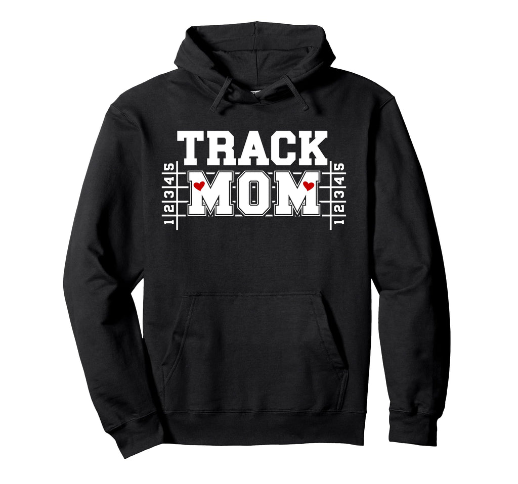 Track Mom Track And Field Athlete Mom Proud Hoodie - Unique Graphic Unisex - T-Shirt, Sweatshirt, Hoodie