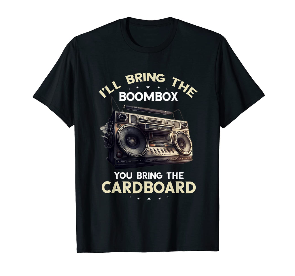 Ill Bring Boombox 1990S Oldschool T-Shirt - Fun Novelty Design for Adults - T-Shirt, Sweatshirt, Hoodie