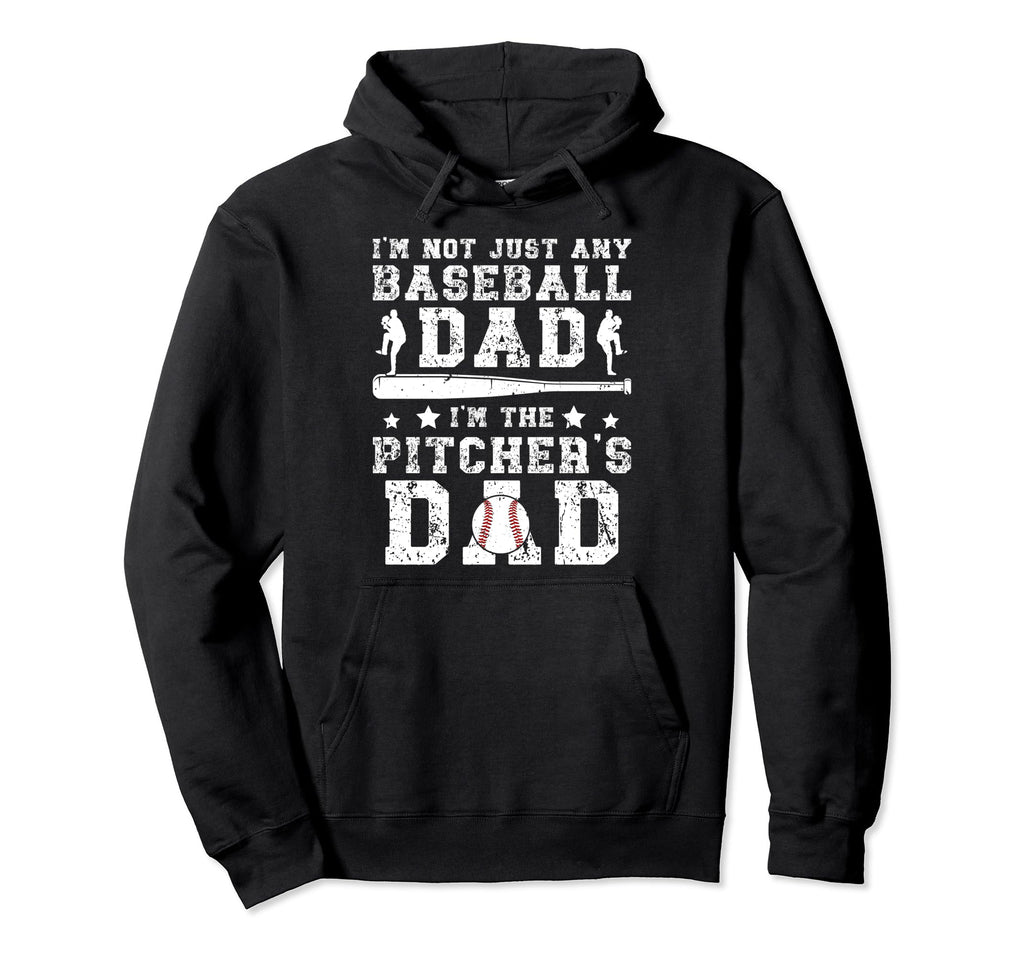 Im Baseball Pitcher Dad Baseball Pitcher Hoodie - Streetwear Style Unisex - T-Shirt, Sweatshirt, Hoodie