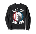 Dad Ballers Baseball And Golf Sweatshirt - Casual Everyday Wear Men Women - T-Shirt, Sweatshirt, Hoodie