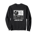 Analog Dad Reel To Reel Cassette Tape Sweatshirt - Trendy Graphic Unisex - T-Shirt, Sweatshirt, Hoodie