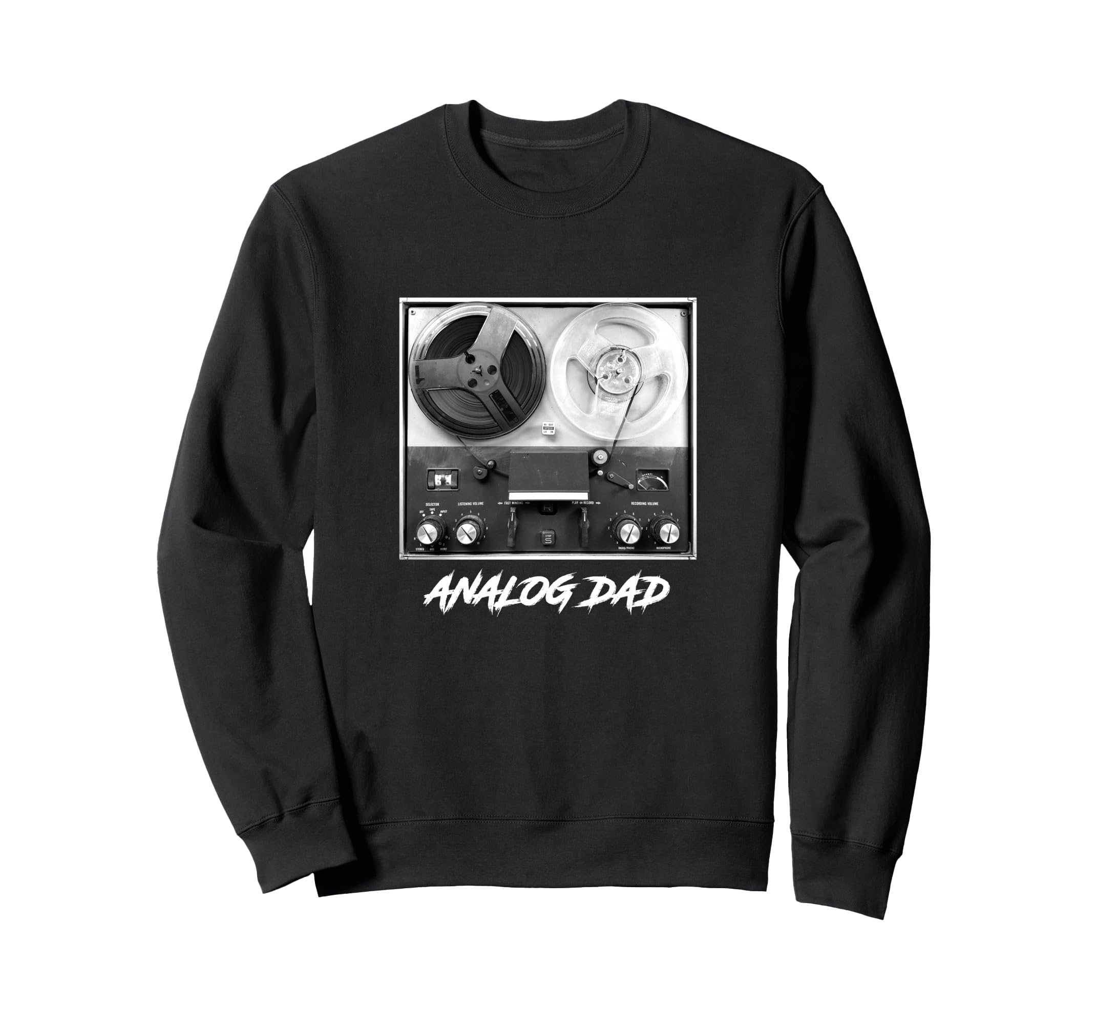 Analog Dad Reel To Reel Cassette Tape Sweatshirt - Trendy Graphic Unisex - T-Shirt, Sweatshirt, Hoodie
