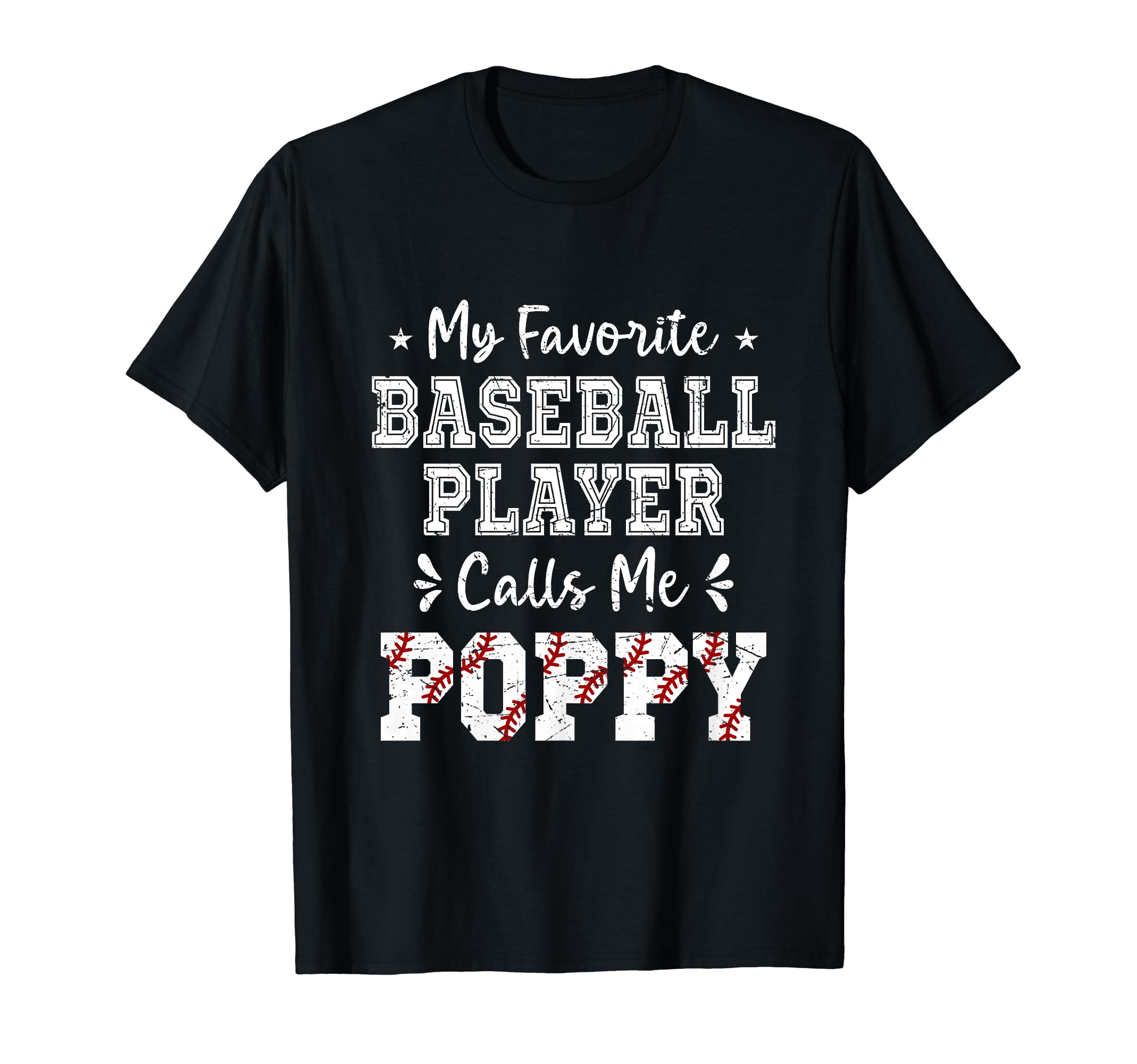 Baseball Poppy My Favorite Baseball T-Shirt - Streetwear Style for Adults - T-Shirt, Sweatshirt, Hoodie