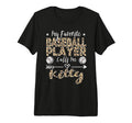 My Favorite Baseball Player Calls Me T-Shirt - Streetwear Style Unisex - T-Shirt, Sweatshirt, Hoodie