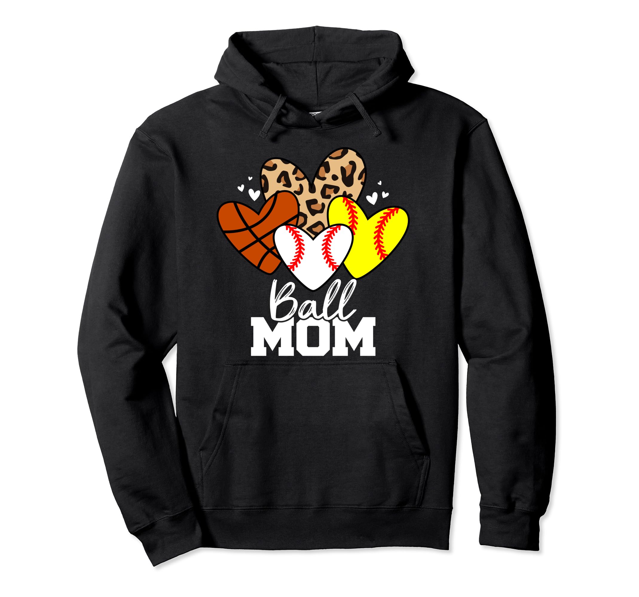 Ball Mom Funny Baseball Softball Hoodie - Custom Art Print Men Women - T-Shirt, Sweatshirt, Hoodie