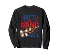 Hit Dang Ball Funny Baseball Mom Sweatshirt - Unique Graphic for Adults - T-Shirt, Sweatshirt, Hoodie