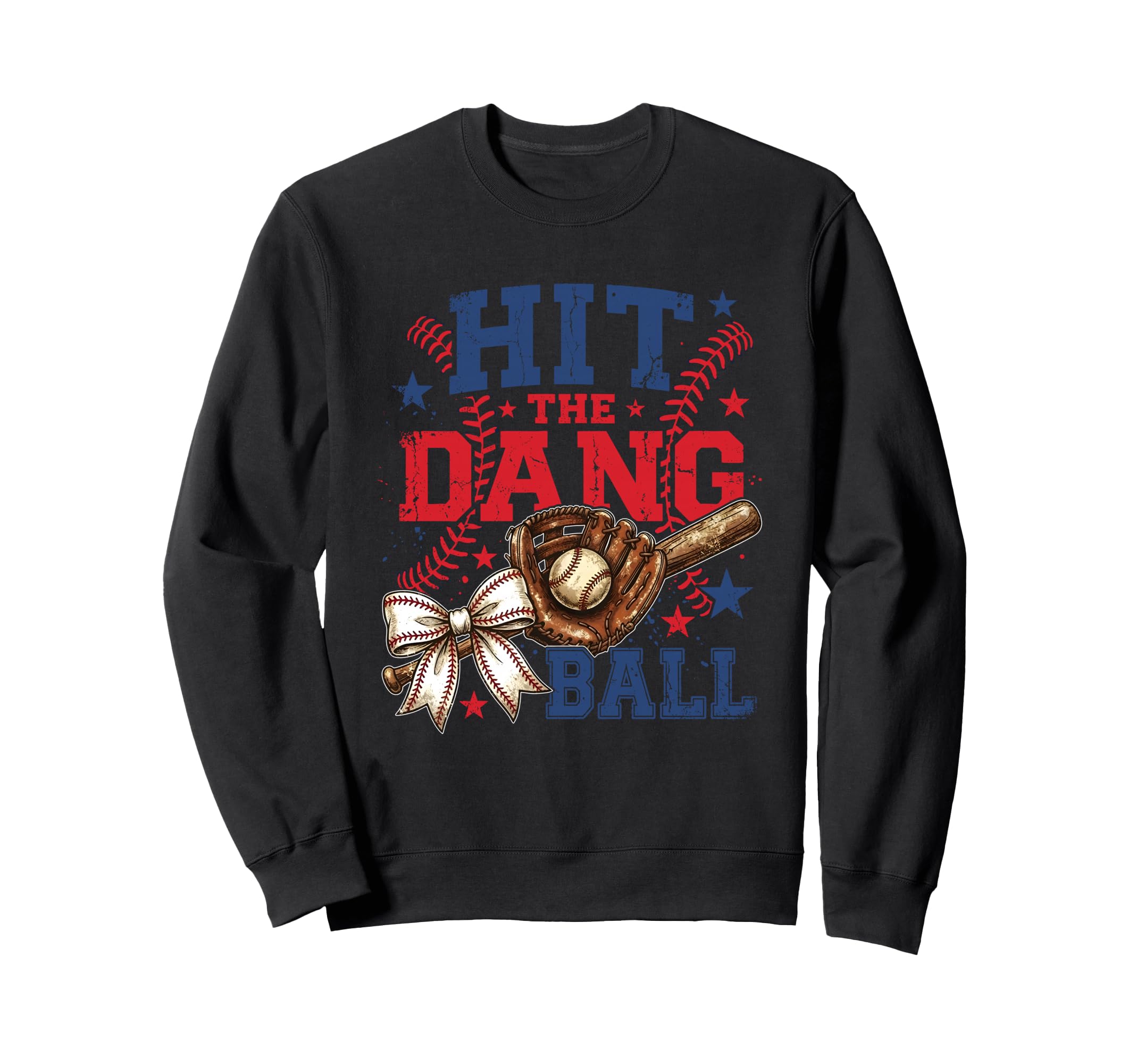 Hit Dang Ball Funny Baseball Mom Sweatshirt - Unique Graphic for Adults - T-Shirt, Sweatshirt, Hoodie