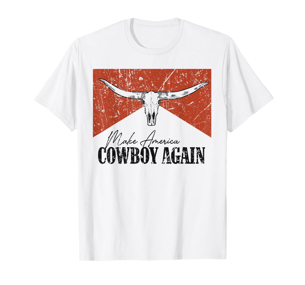 Bull Skull Makes America Cowboy Again T-Shirt - Unique Graphic Unisex - T-Shirt, Sweatshirt, Hoodie