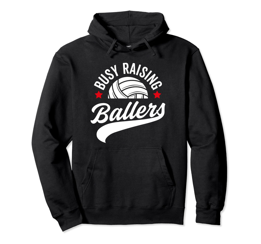 Busy Raising Ballers Volleyball Cheer Hoodie - Minimalist Print for Adults - T-Shirt, Sweatshirt, Hoodie