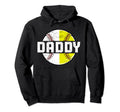 Daddy Softball Baseball Dad Baseball Hoodie - Trendy Graphic Men Women - T-Shirt, Sweatshirt, Hoodie