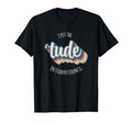 I Put Tude Student Council Funny Rainbow T-Shirt - Trendy Graphic Men Women - T-Shirt, Sweatshirt, Hoodie