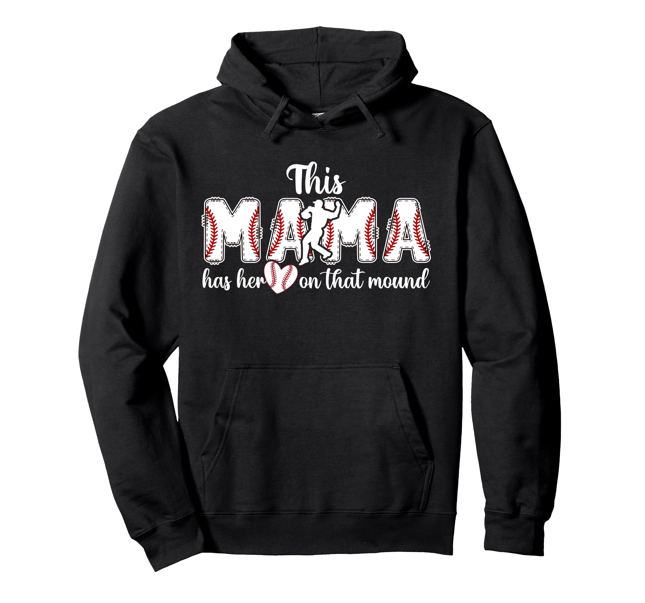 That Mound Baseball Pitcher Mama Hoodie - Trendy Graphic for Adults - T-Shirt, Sweatshirt, Hoodie