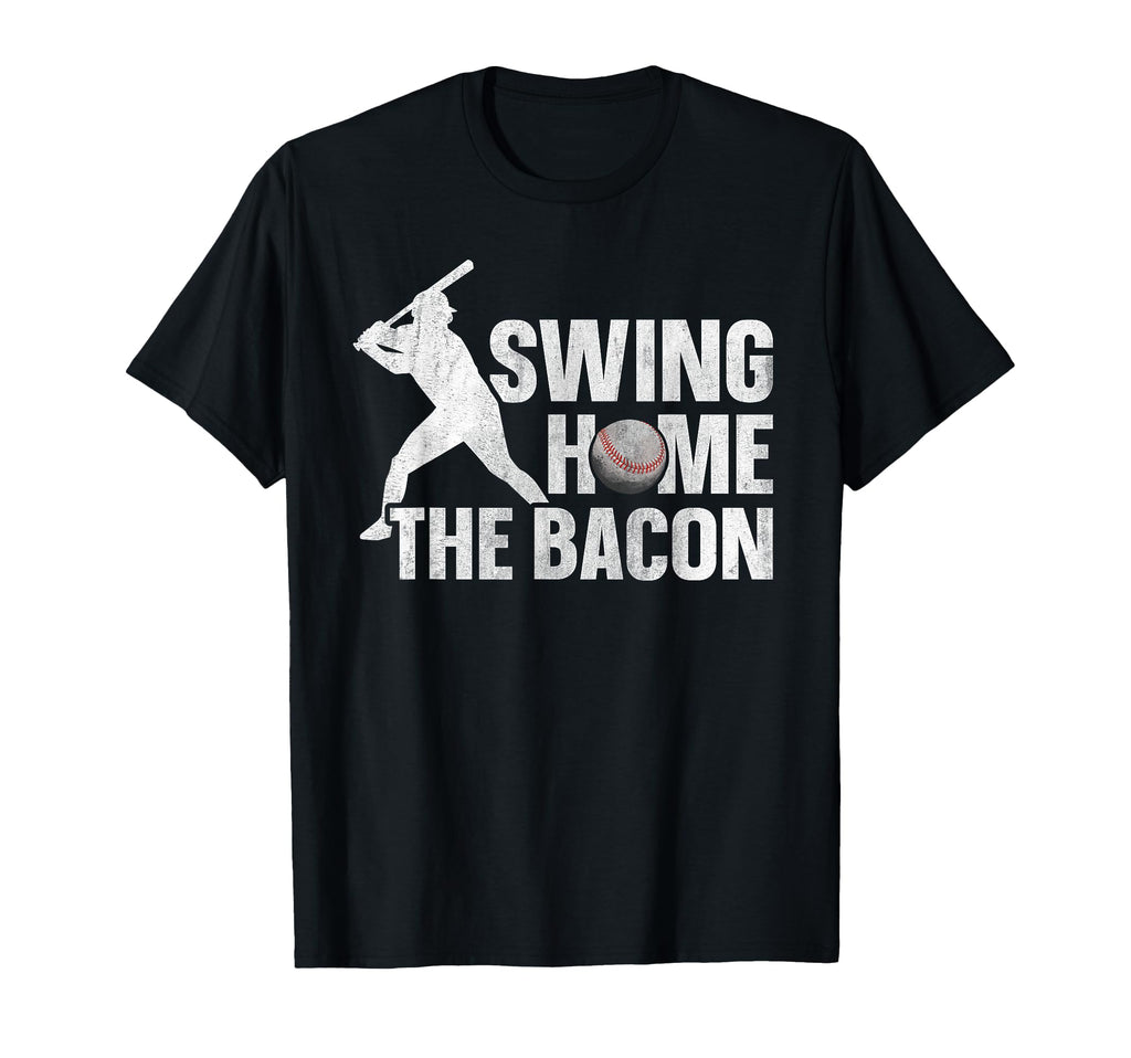 Swing Home Bacon Baseball Lover T-Shirt - Aesthetic Graphic Unisex - T-Shirt, Sweatshirt, Hoodie