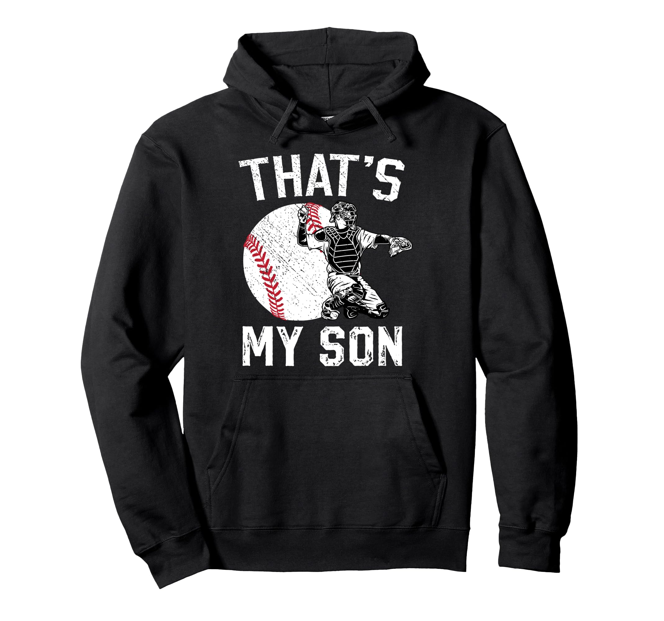Thats My Son Baseball Catcher Mom Hoodie - Streetwear Style for Adults - T-Shirt, Sweatshirt, Hoodie