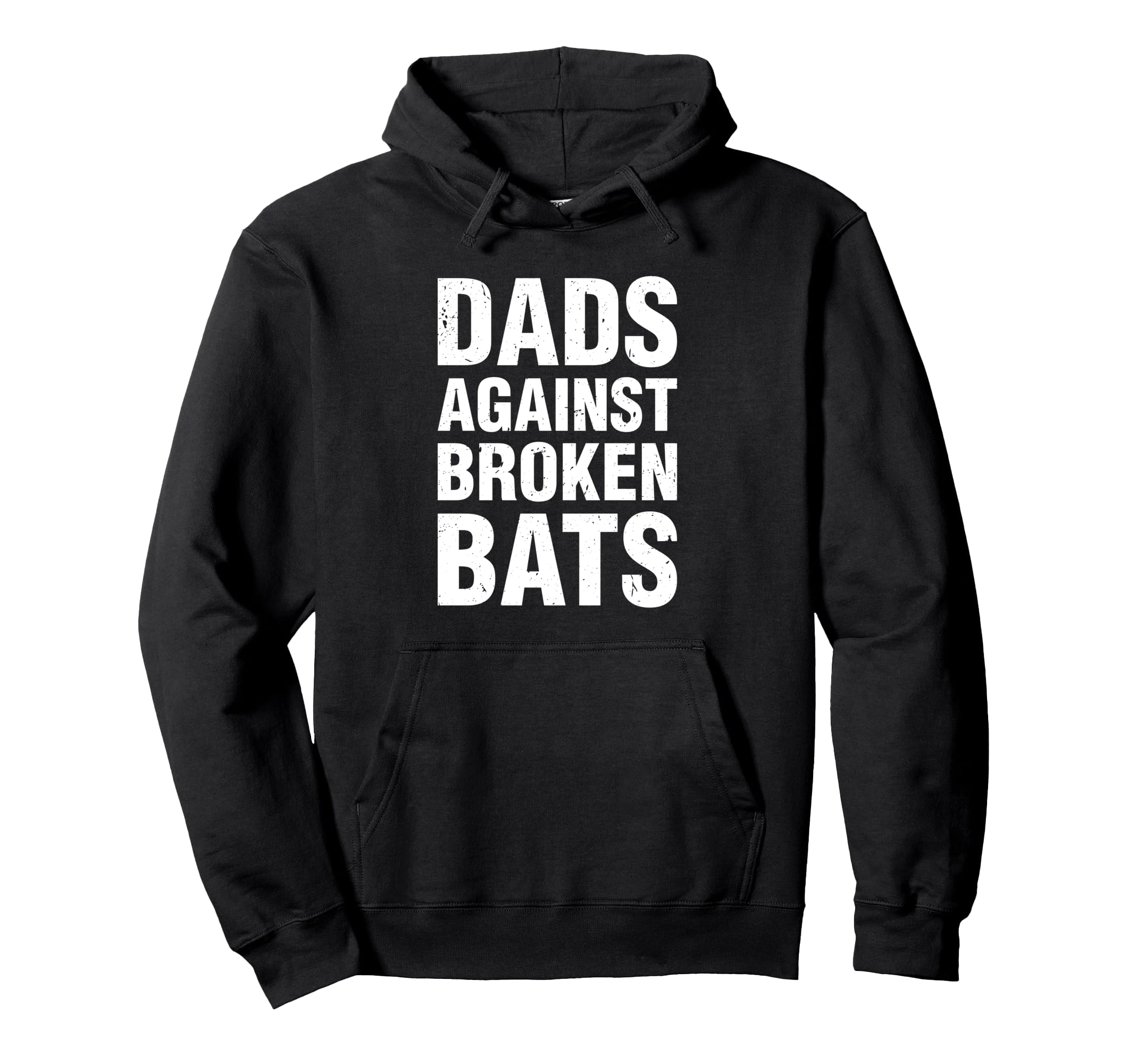 Dads Against Broken Bats Funny Baseball Hoodie - Custom Art Print Unisex - T-Shirt, Sweatshirt, Hoodie