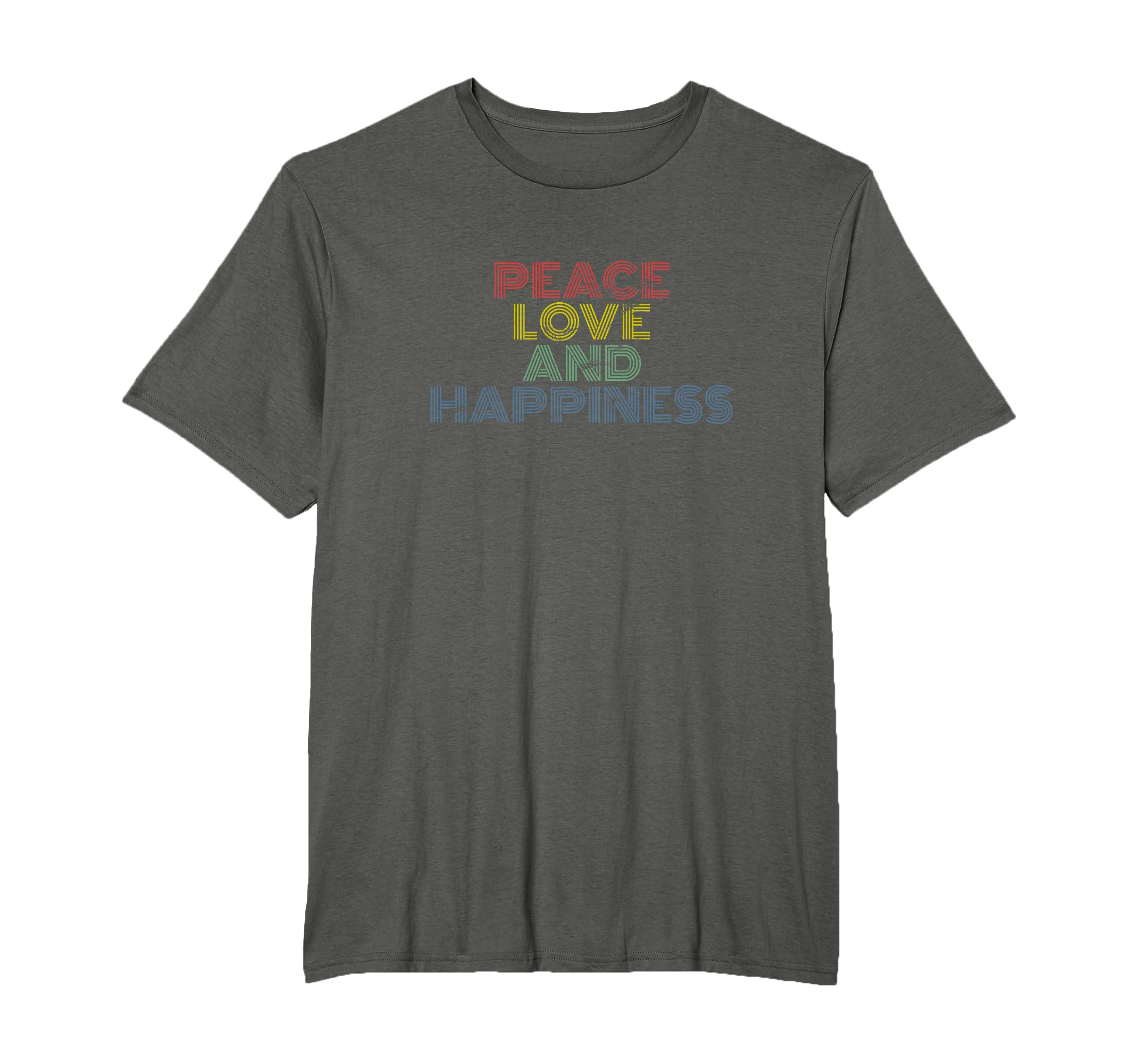 Peace Love Happiness Rainbow T-Shirt - Streetwear Style for Adults - T-Shirt, Sweatshirt, Hoodie
