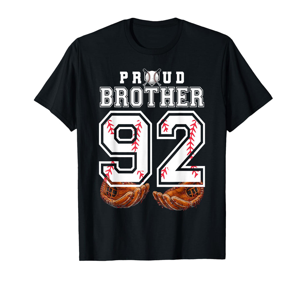 Proud Brother Baseball Player Number 92 T-Shirt - Trendy Graphic Men Women - T-Shirt, Sweatshirt, Hoodie