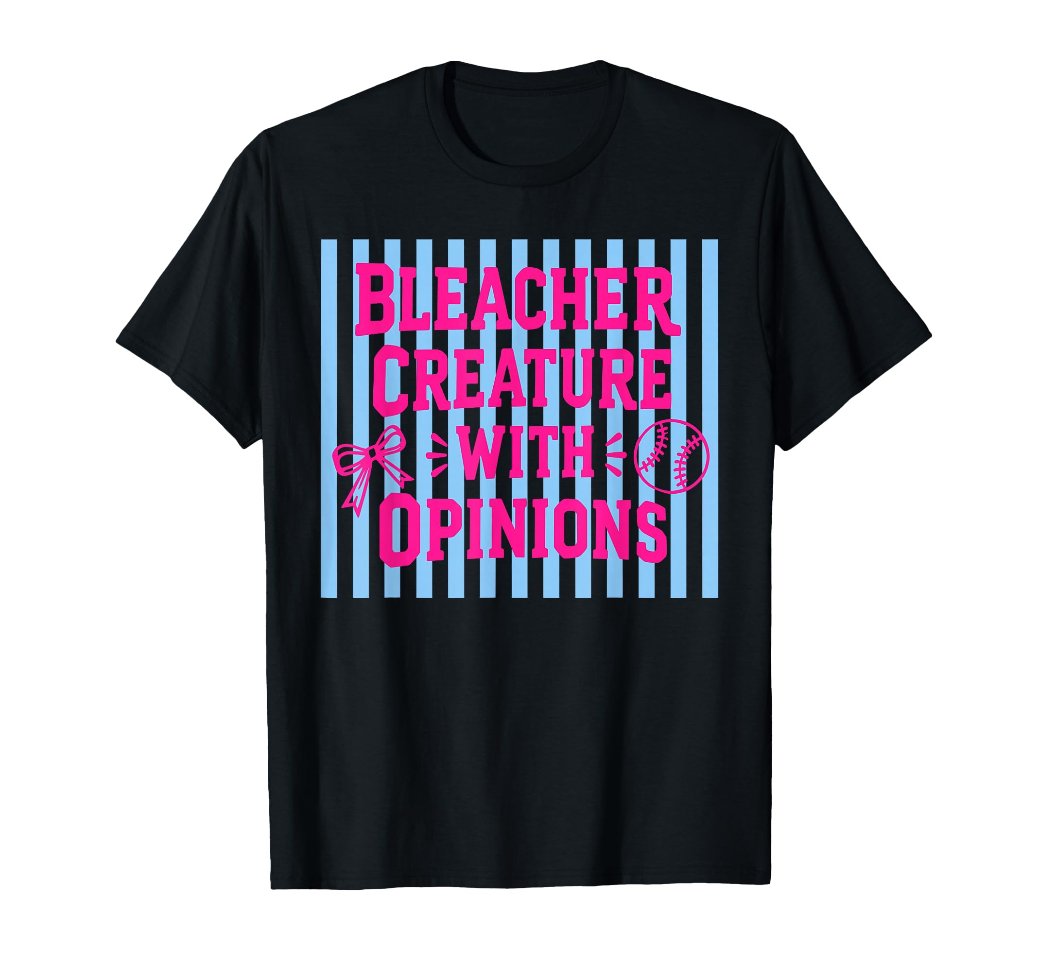 Bleacher Creature Opinions Funny Baseball T-Shirt - Trendy Graphic Unisex - T-Shirt, Sweatshirt, Hoodie