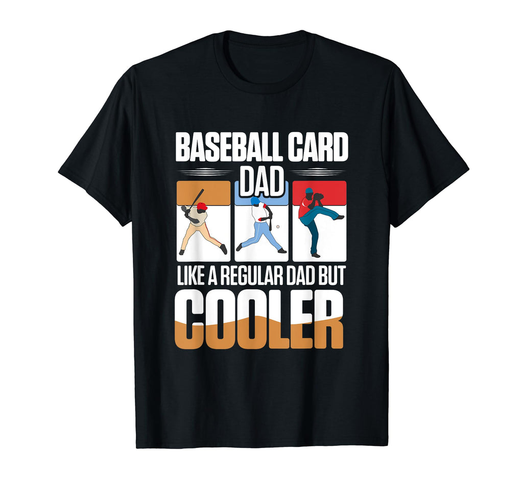 Baseball Card Dad Collector Trader T-Shirt - Novelty Apparel Men Women - T-Shirt, Sweatshirt, Hoodie