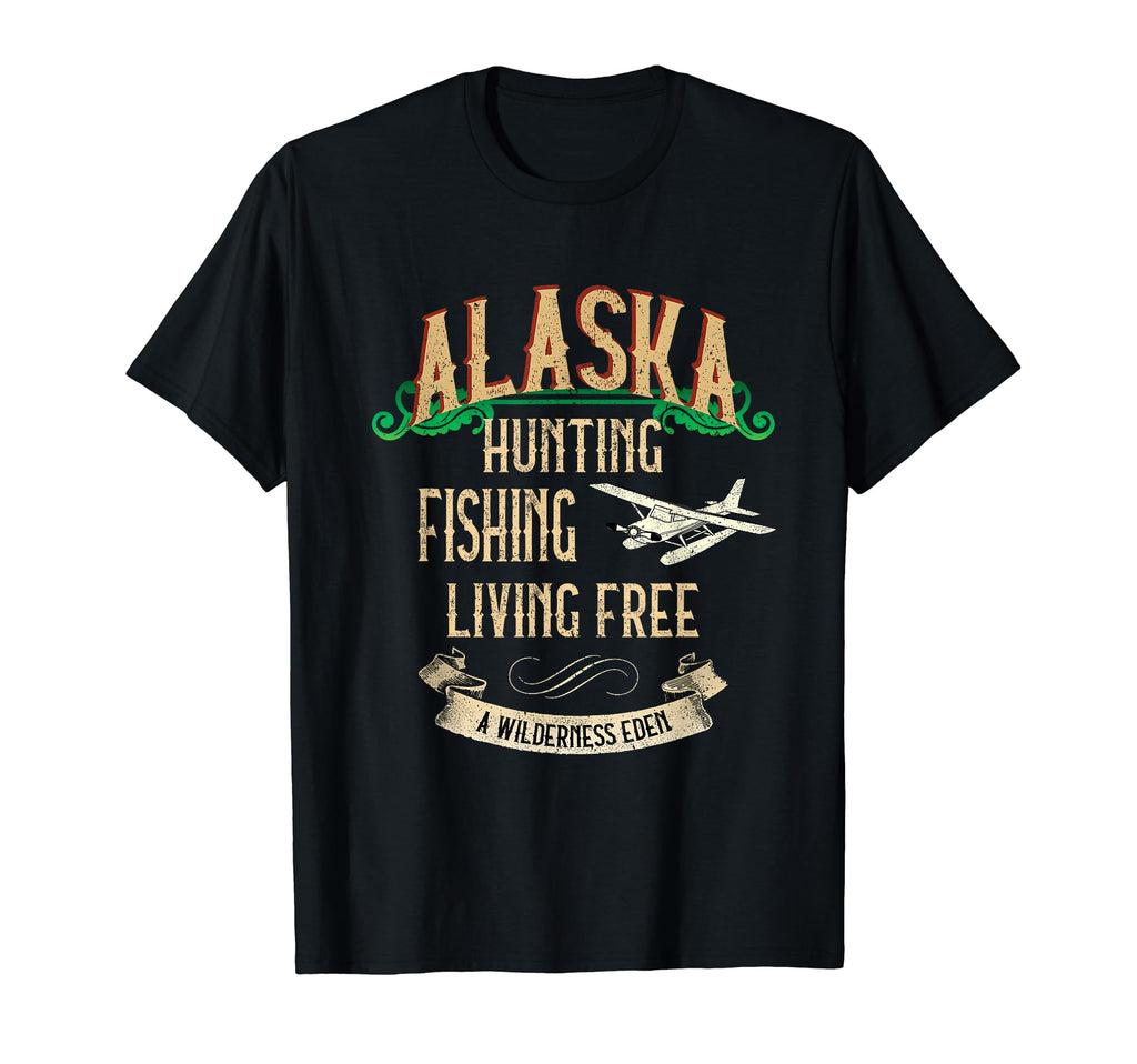 Alaska Hunting Fishing Living Free T-Shirt - Unique Graphic for Adults - T-Shirt, Sweatshirt, Hoodie